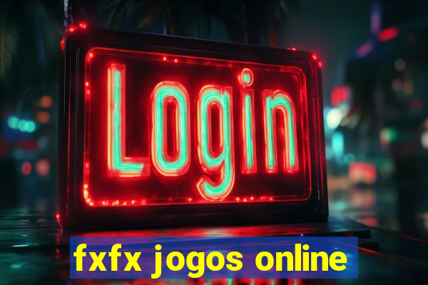 fxfx jogos online